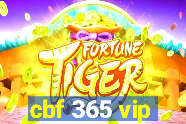 cbf 365 vip